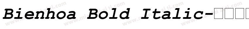 Bienhoa Bold Italic字体转换